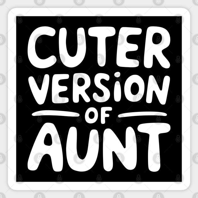 Cuter Version of Aunt Sticker by MakerMind8.2